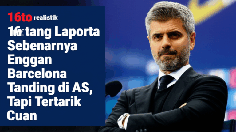 Laporta: Enggan Barcelona di AS, Tertarik Cuan? Strategi & Data